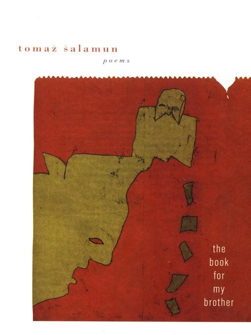 Title details for The Book For My Brother by Tomaz Salamun - Available